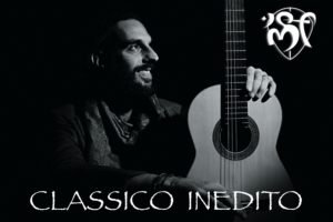 Francesco Mascio – Classico Inedito (Classic Guitar Solo Project)