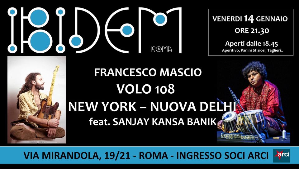 VOLO 108 NEW YORK – NUOVA DELHI feat. SANJAY KANSA BANIK