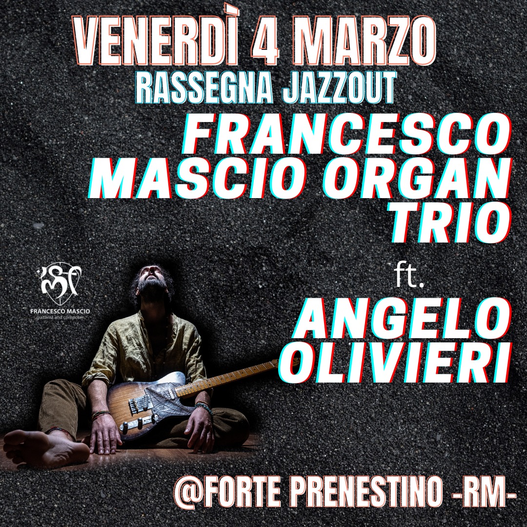 Francesco Mascio – Organ Trio feat. Angelo Olivieri