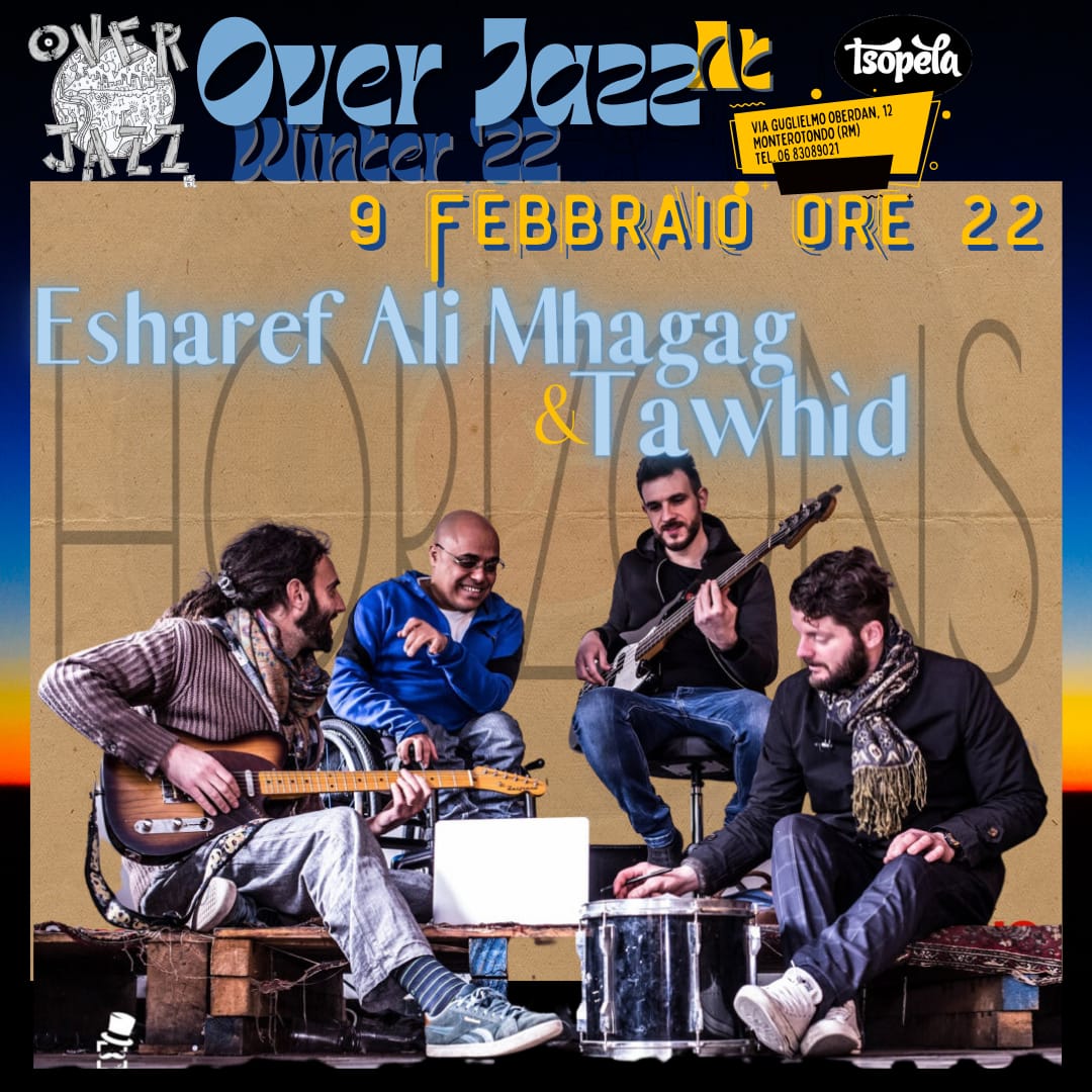 WhatsApp Image 2023-01-16 at 15.52.31 Esharef Alì Mhagag & Tawhīd – Horizons