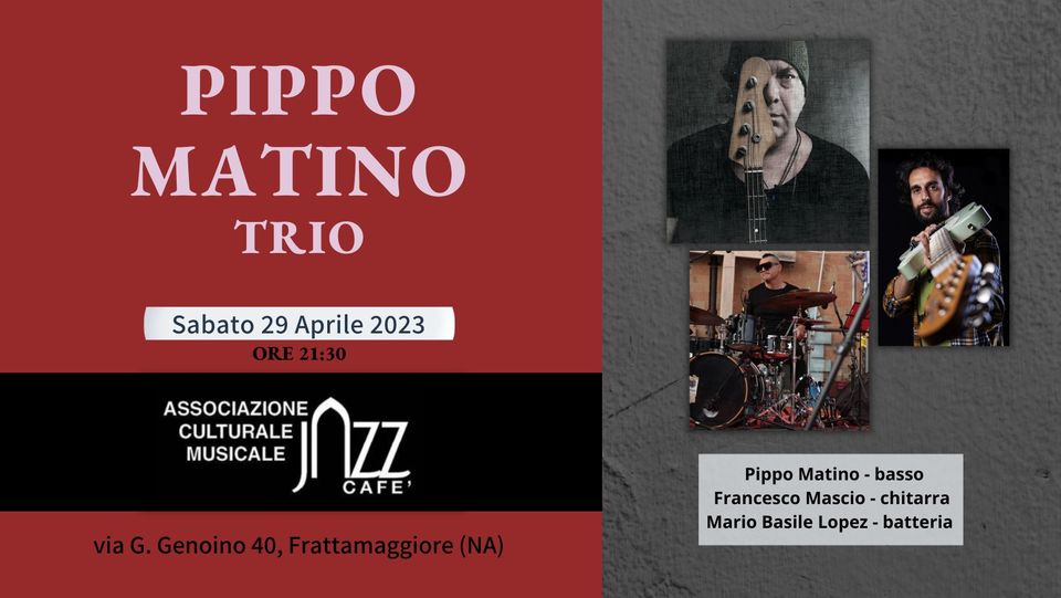 PIPPO MATINO TRIO