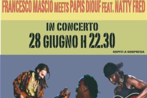 Francesco Mascio meets Papis(Peace)Diouf feat. Natty Fred